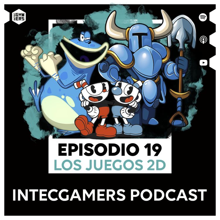 cover art for Ep. 19 - Los Juegos 2D