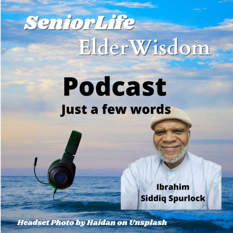 cover art for Senior Life - Elder Wisdom Podcast 