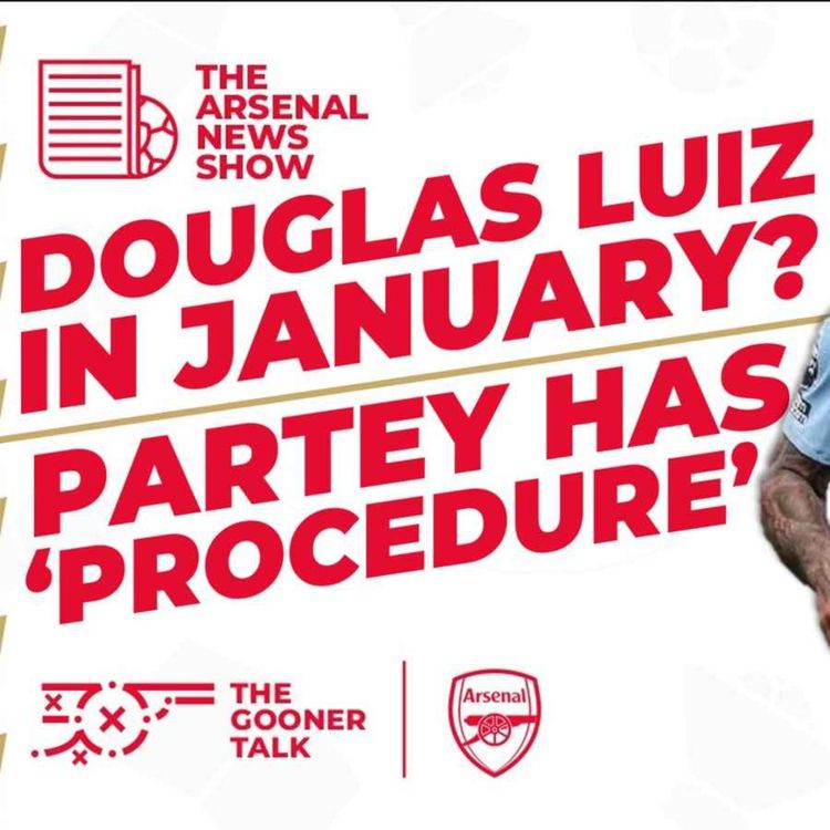 cover art for The Arsenal News Show EP377: Thomas Partey, Douglas Luiz, Miguel Gutierrez & More!