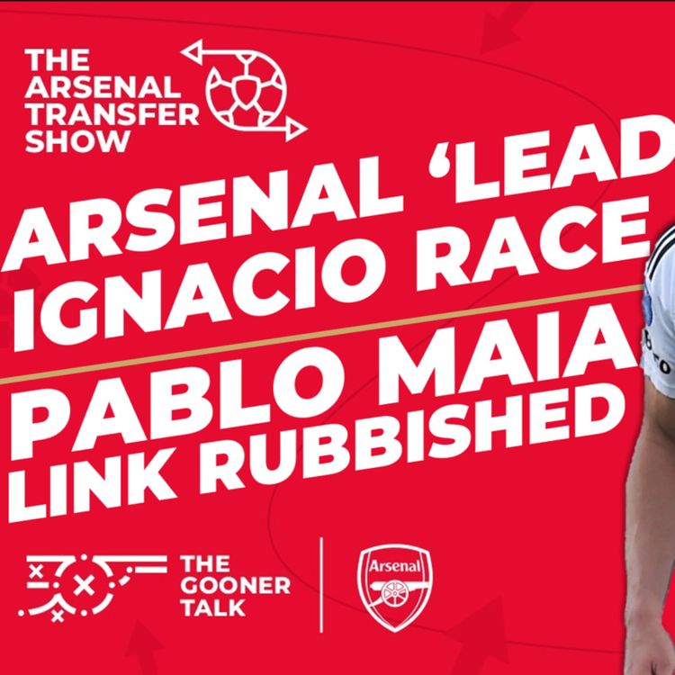 cover art for The Arsenal Transfer Show EP400: Goncalo Ignacio Race, Pablo Maia Link, Manuela Zinsberger & More!
