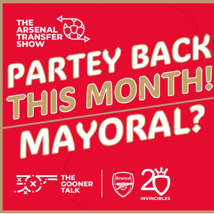 cover art for The Arsenal Transfer Show EP412: Thomas Partey, Borja Mayoral, Martin Zubimendi and More!
