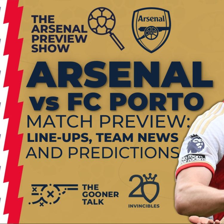 cover art for Arsenal vs FC Porto Match Preview | Line-Ups, Team News & Predictions | Champions League