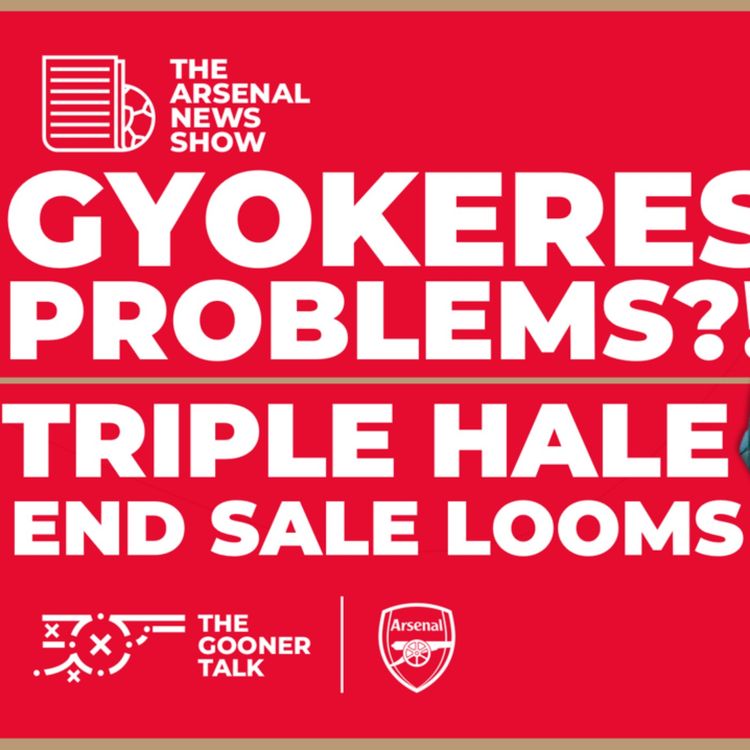 cover art for The Arsenal News Show EP436: Viktor Gyokeres, Reiss Nelson, Ashburton Army & More!