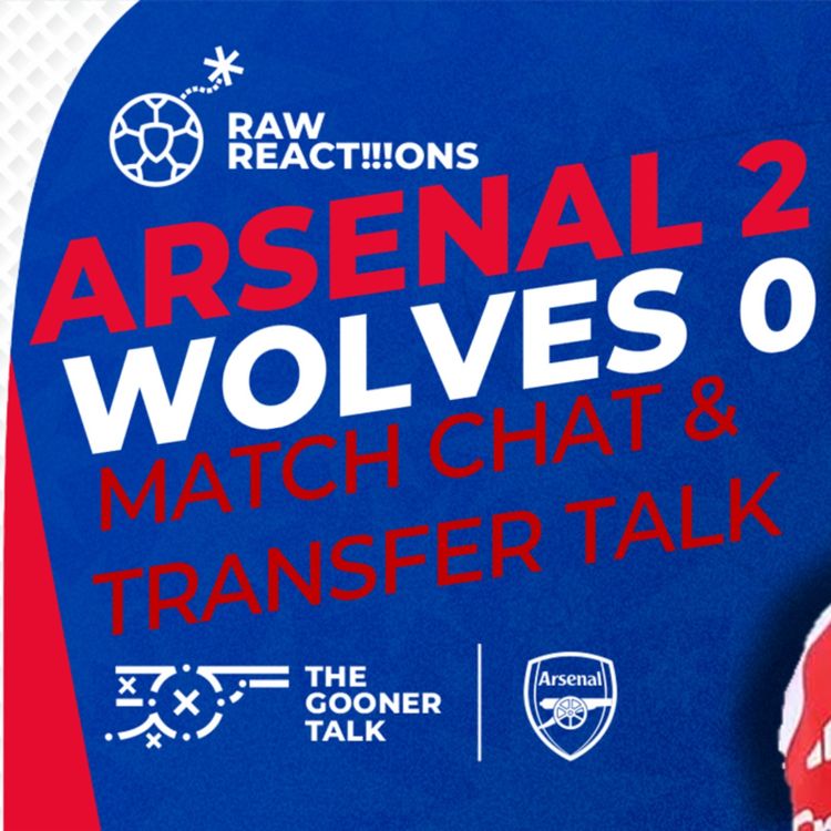 cover art for Arsenal 2-0 Wolves | Match Reaction, Kai Havertz, Bukayo Saka, Questions, and Analysis