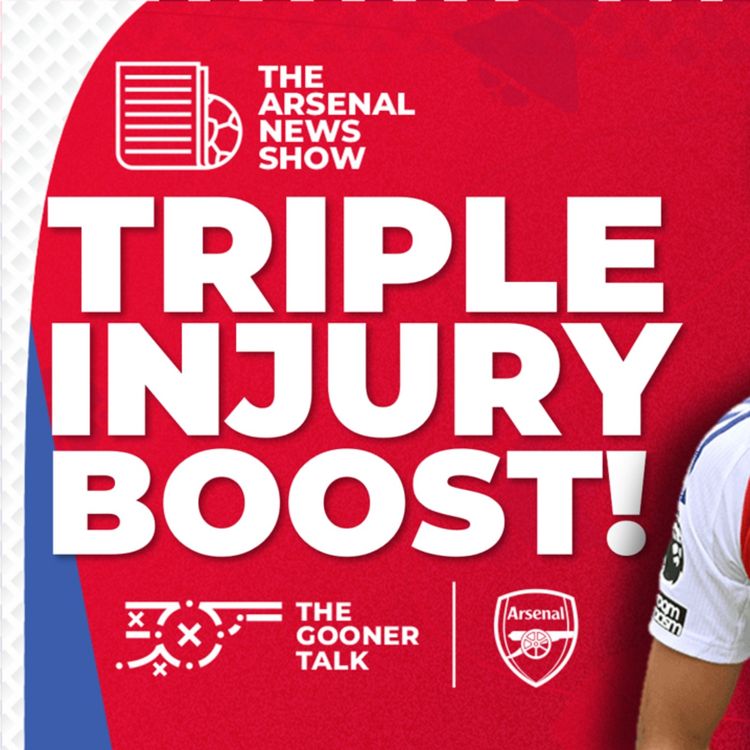 cover art for The Arsenal News Show EP504 - Mikel Merino, Raya Out? Leicester City, Arteta War & More!