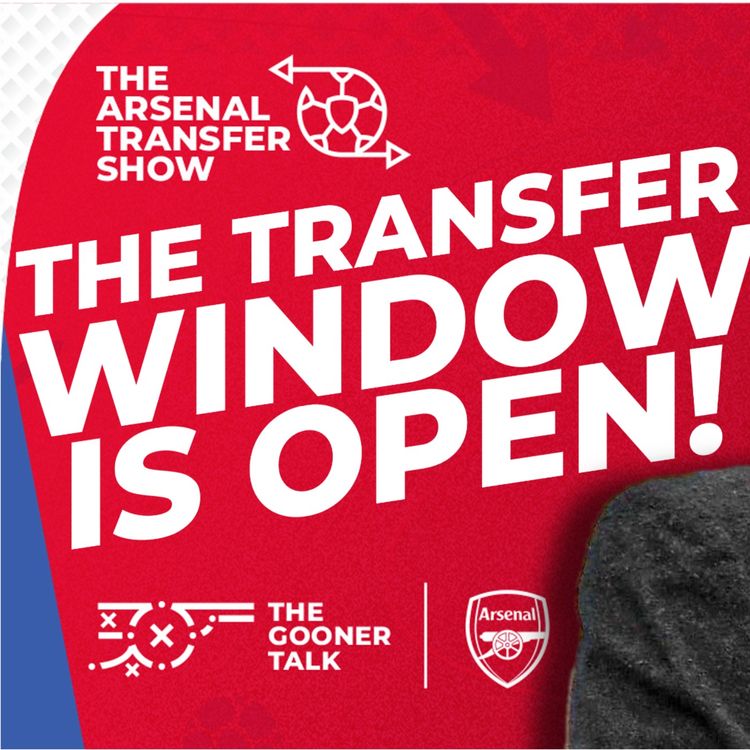 cover art for The Arsenal Transfer Show EP544 - January Window Opens, Spending Potential, Targets & More!