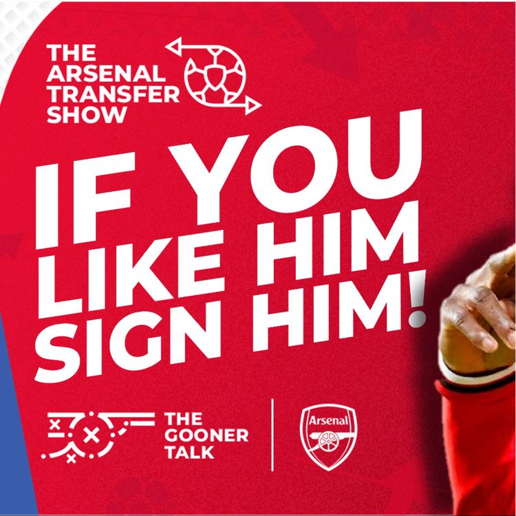 cover art for The Arsenal Transfer Show EP549 - Nico Williams, Bryan Mbeumo, Tomas Rosicky and More!