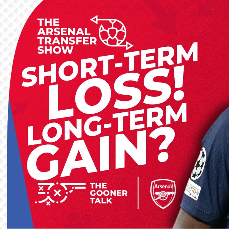 cover art for The Arsenal Transfer Show EP553 - Transfer Pressure, Short-Term Options, Long-Term Risk - Guy Clarke