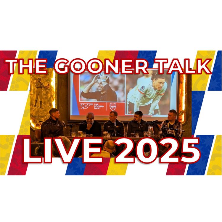 cover art for TGT LIVE 2025 - Arsenal Season - ft Jeremie Aliadiere, Clive Palmer, Charles Watts & Harry Symeou
