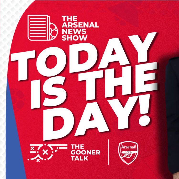 cover art for The Arsenal News Show EP597 - Real Madrid Preview, Mikel Arteta & Bukayo Saka Press Conferences