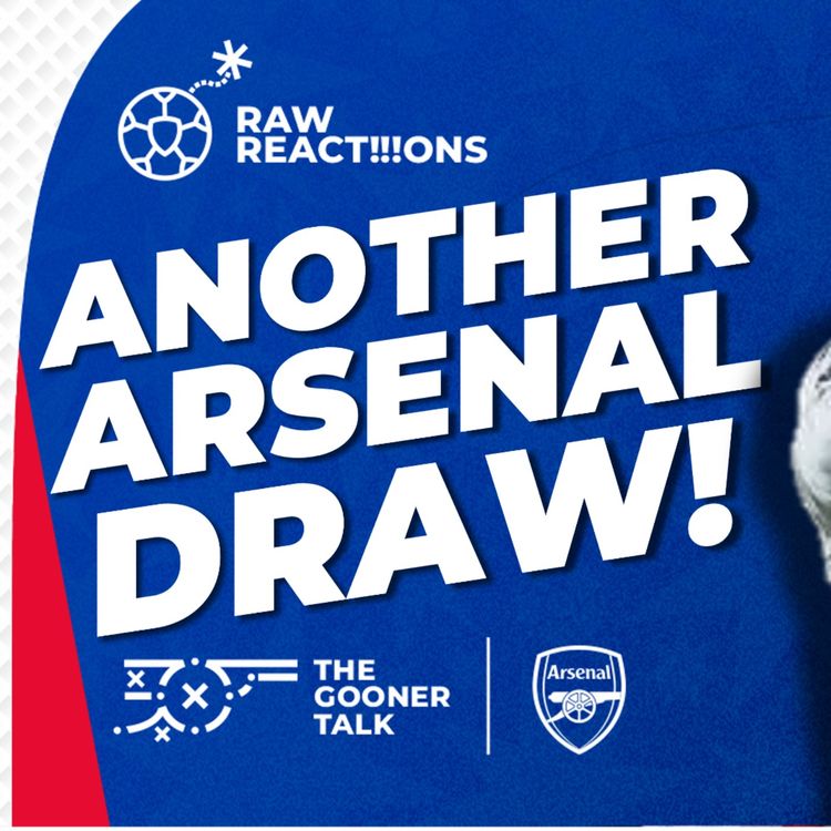 cover art for Arsenal 2-2 Crystal Palace | Match Reaction, Saliba Error, Partey / Odegaard Division and More | Premier League