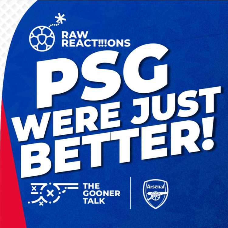 cover art for PSG 2-1 Arsenal Match Reaction | A Lot Of Work To Do