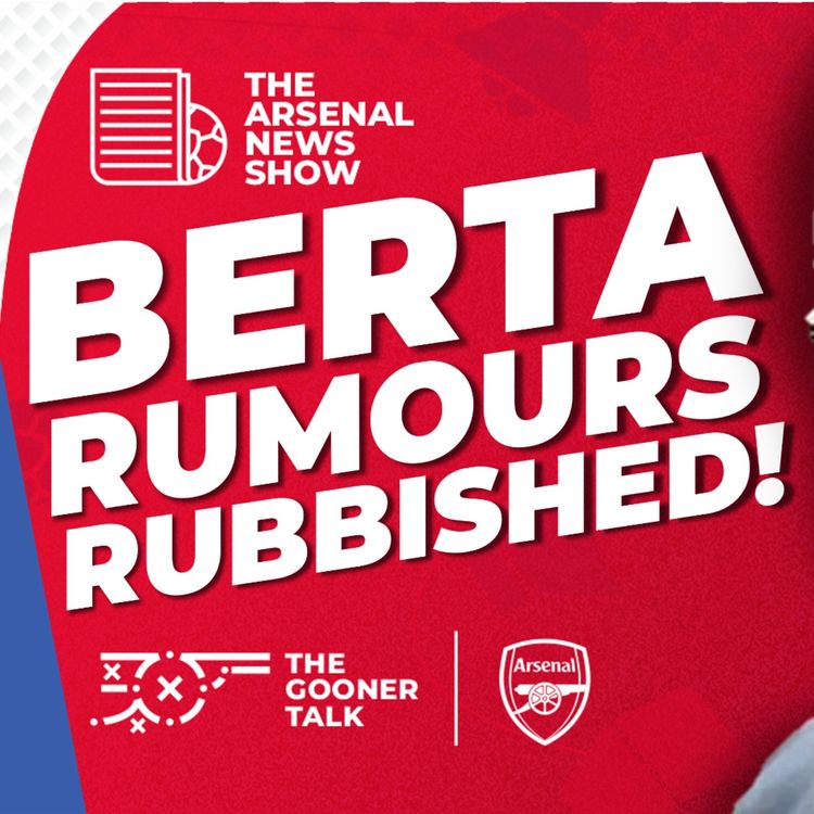 cover art for The Arsenal News Show EP623 - Andrea Berta, Benjamin Sesko, Viktor Gyokeres, Zubimendi & More!