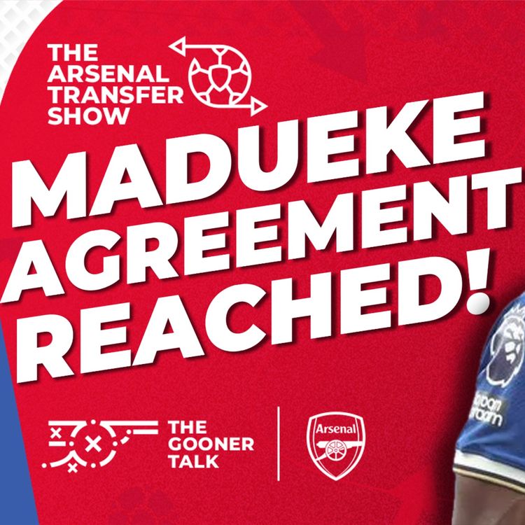 cover art for The Arsenal Transfer Show EP596 - Noni Madueke, Ethan Nwaneri, Viktor Gyokeres & More