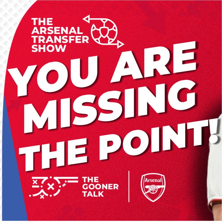 cover art for The Arsenal Transfer Show EP621 - Tottenham Defeat, Arteta Worry, Eze Latest & Player Analysis