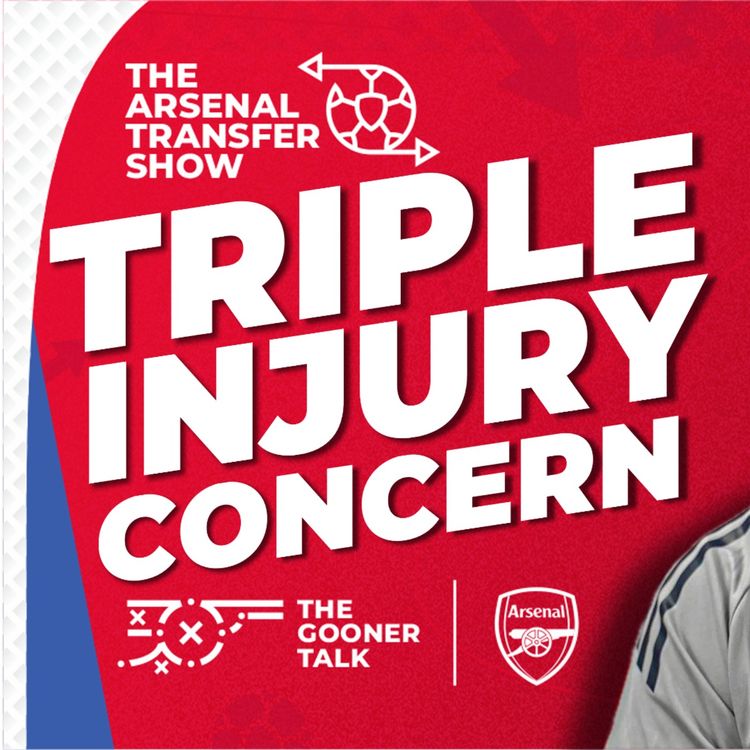 cover art for The Arsenal Transfer Show EP642 - Leeds Preview, Arteta Press Conference, Eze Clues & More