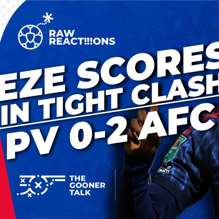 cover art for Port Vale 0-2 Arsenal Match Reaction Show - Eze scores, Trossard Impact in Cup Victory