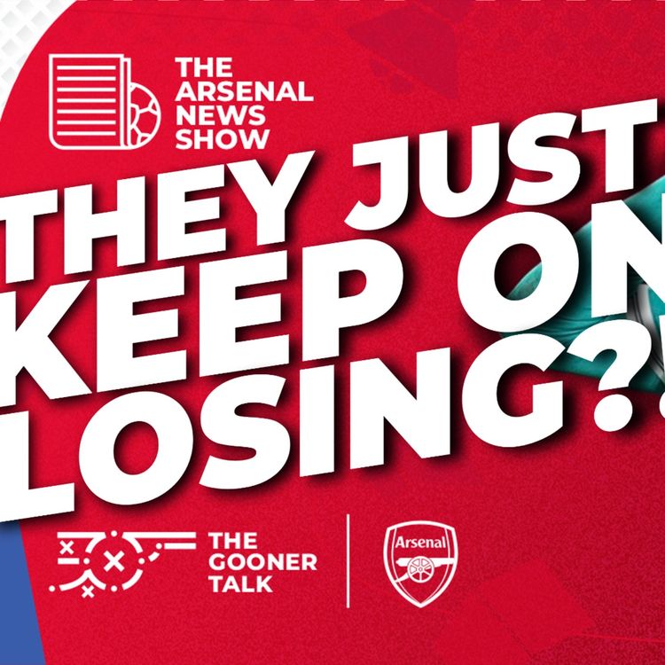 cover art for The Arsenal News Show EP667 - Liverpool Beaten By Brentford, Where Is Bukayo Saka? Arsenal Vs Crystal Palace Preview