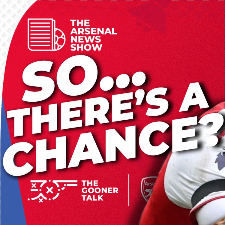 cover art for The Arsenal News Show EP681 - Martin Ødegaard Injury Boost Incoming?