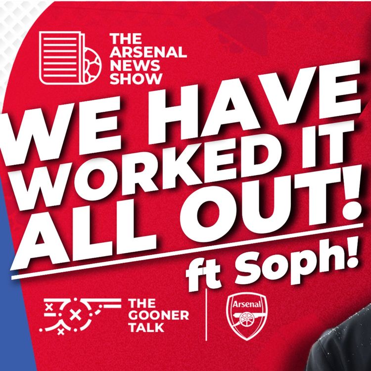 cover art for The Arsenal News Show Ep688 - Tom and Sophie @HighburySquad Work Out the Arsenal Meltdown Origin Amid Lazy “Excuse” Tag Lines