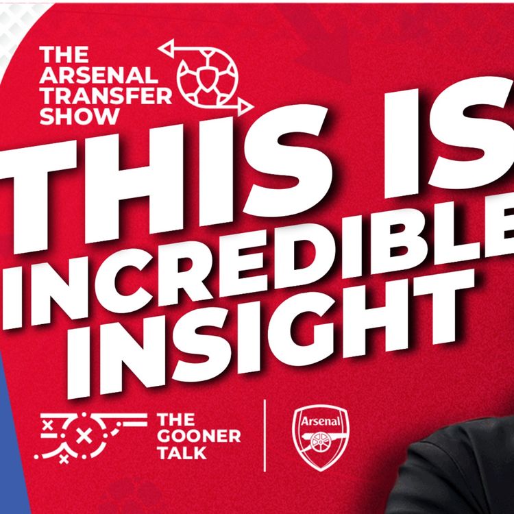 cover art for Arsenal Winning It All The Right Way! Why Gunners Benefit In Europe! Nwaneri To Complete Loan Transfer