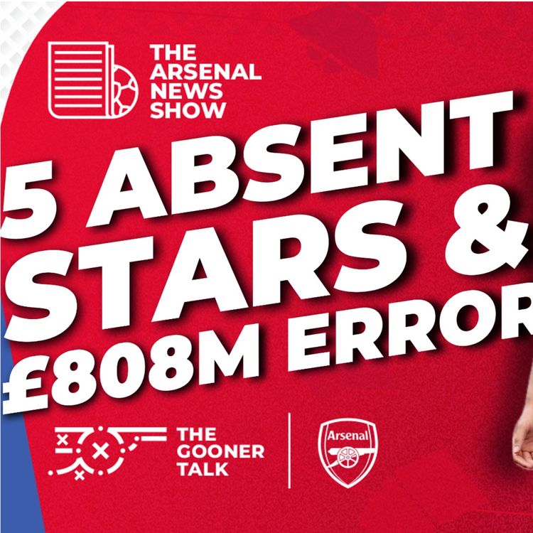 cover art for Jurrien Timber Worry, Four Players Missing, £808million Arsenal Oversight & Calling Out Rage Bait