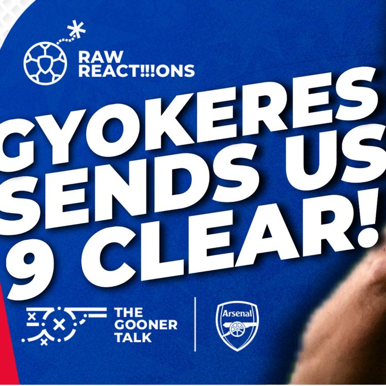 cover art for Viktor Gyokeres Bags BRACE as Arsenal Batter Sunderland 3-0 to go NINE points clear!