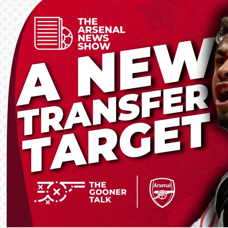 cover art for Arsenal Target New Left-Back, William Saliba Surgery Claims Assessed & Jeremy Monga