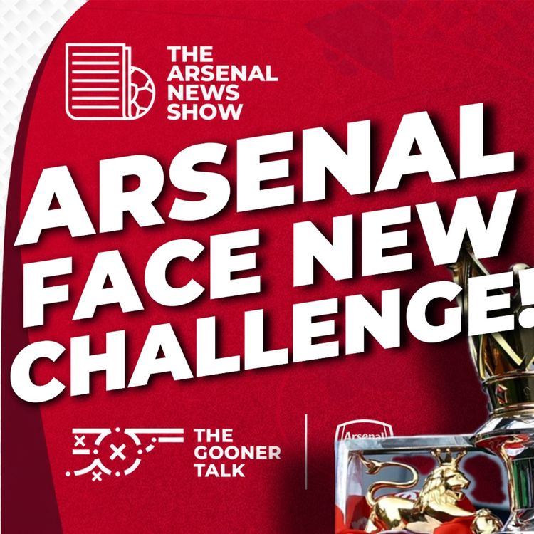 cover art for Premier League Fixtures - The Good & The Bad! Saka Fitness Concerns Go On - The Arsenal Transfer Show