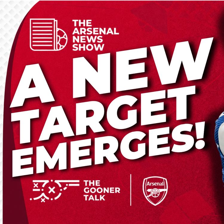 cover art for A  NEW Target! Exclusive Update On Pre-Season, More Medical Staff Changes - Arsenal Transfer Show