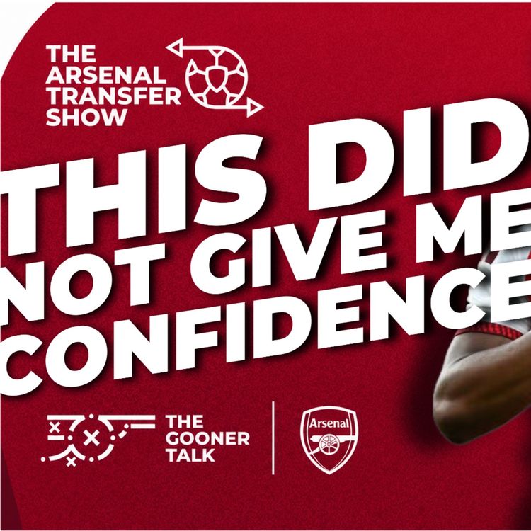 cover art for Myles Lewis-Skelly Breaks Silence, CEO Fails To Commit To Duo's Future, Win Name Change?! - Arsenal Transfer Show