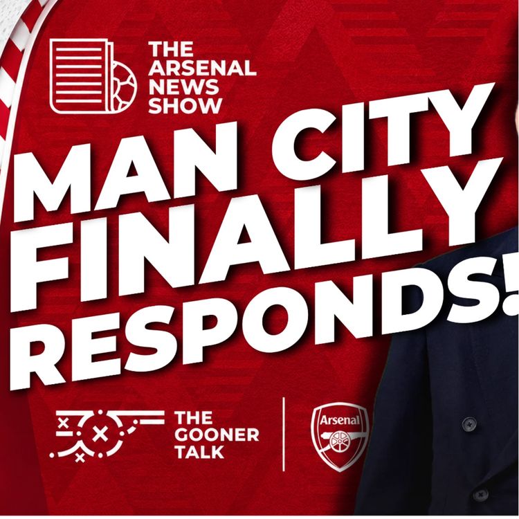 cover art for Man City Chairman Responds to Reports, Gyokeres Breaks Silence, England Lose - Arsenal News Show