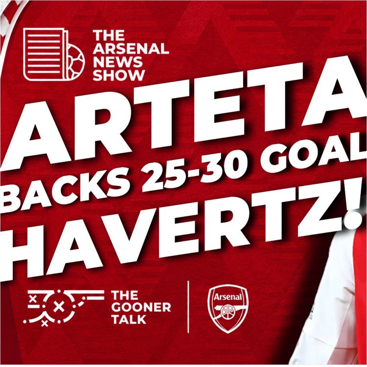 cover art for Nottingham Forest vs Arsenal Preview, Arteta Backs Havertz & Premier League Round-Up