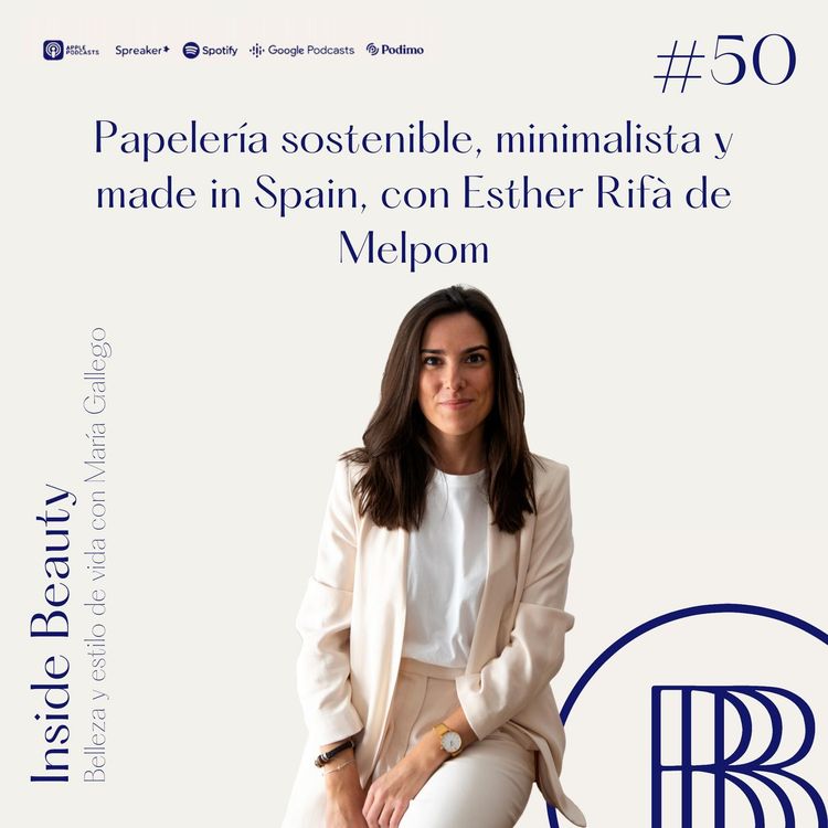 cover art for Papelería sostenible, minimalista y made in Spain, con Esther Rifà de Melpom