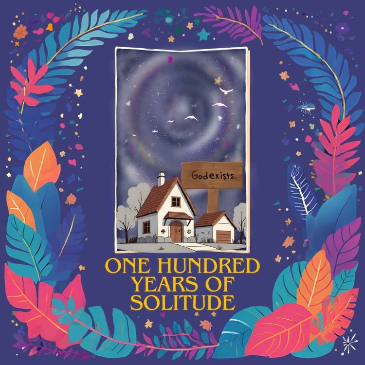 cover art for صد سال تنهایی؛ اپیزود سوم