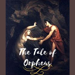 cover art for The Tale of Orpheus