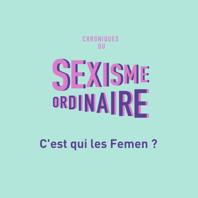 cover art for C'est quoi les Femen ? 