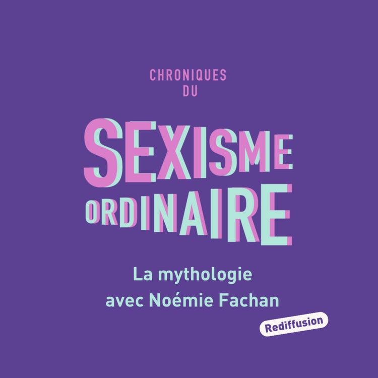 cover art for La mythologie est-elle sexiste ? 