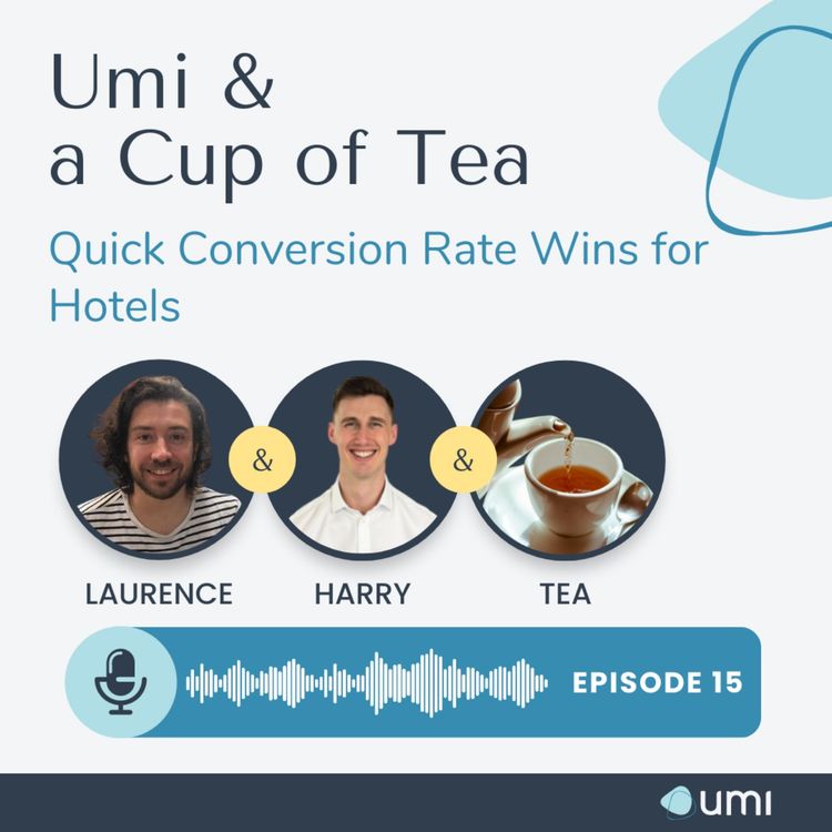 cover art for Quick Conversion Rate Wins For Hotels | S01 E15