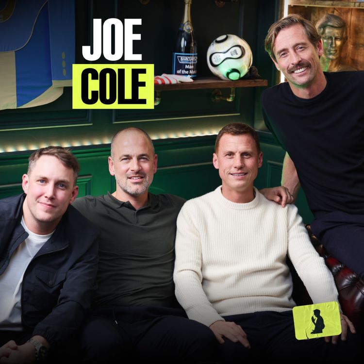 cover art for Joe Cole: “We Knew We Were Becoming a Machine” — Chelsea Behind The Scenes & That England Heartbreak