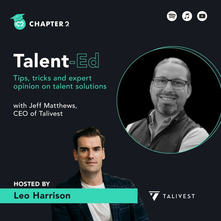 cover art for Talent-Ed | Season 3 Episode 1:  Jeff Matthews, CEO at Talivest