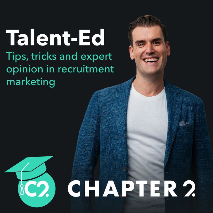 cover art for Talent-Ed | Episode 2 - Tom Portingale on employee advocacy and credible employer brands