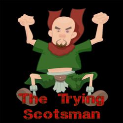 cover art for The Trying Scotsman Podcast