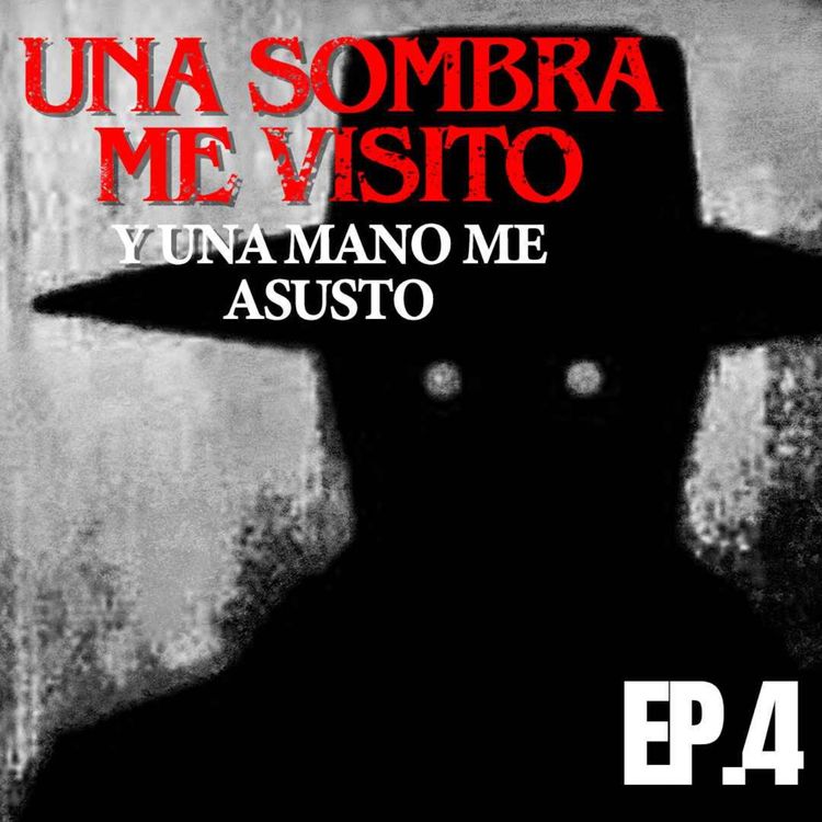 cover art for Ep. 4 Me Visito un Demonio Mientras Dormia