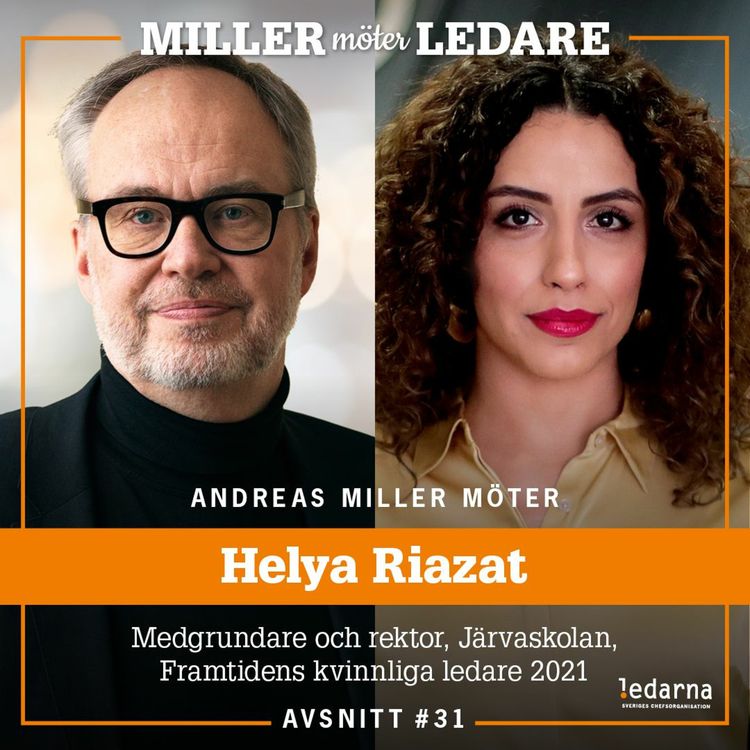 cover art for Helya Riazat – rektor och medgrundare Järvaskolan. Framtidens kvinnliga ledare 2021