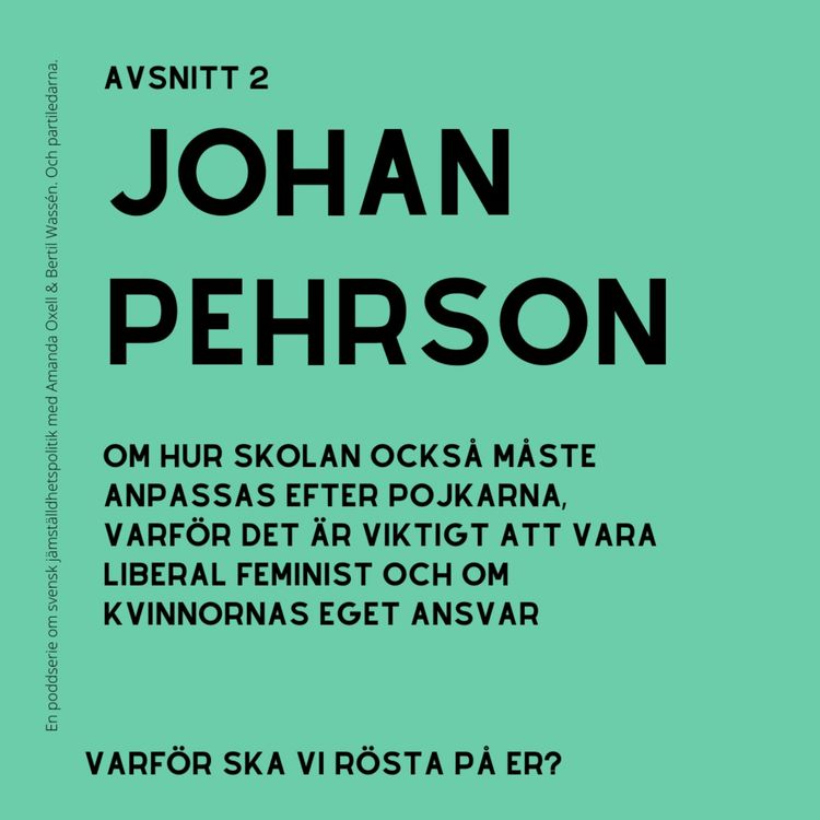 cover art for Avsnitt 2: Johan Pehrson, Liberalerna 