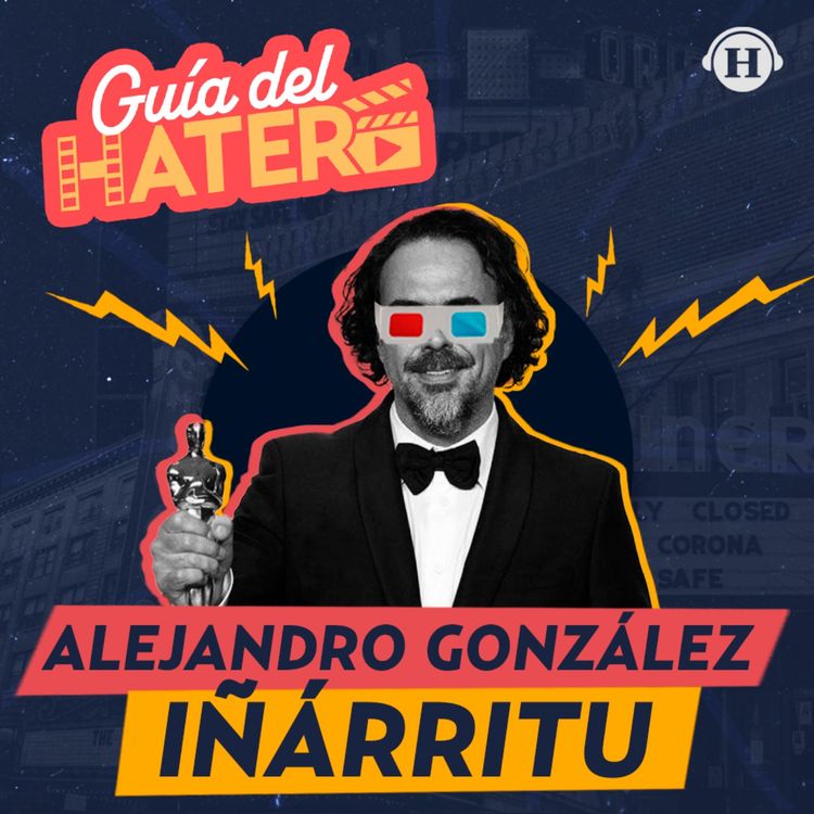 cover art for Las mejores y peores películas de Alejandro González Iñarritu