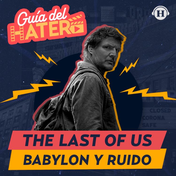 cover art for The Last Of Us, Ruido y Babylon