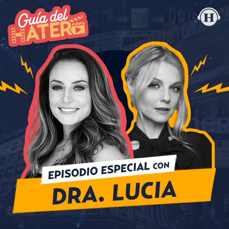 cover art for 'Aprendimos mucho grabando esta serie' Ana Layevska y Marimar Vega sobre Dra. Lucía