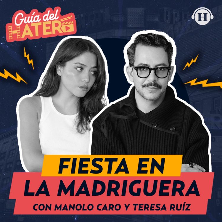 cover art for Fiesta en la Madriguera no es otra película sobre narcos ft. Manolo Caro y Teresa Ruíz